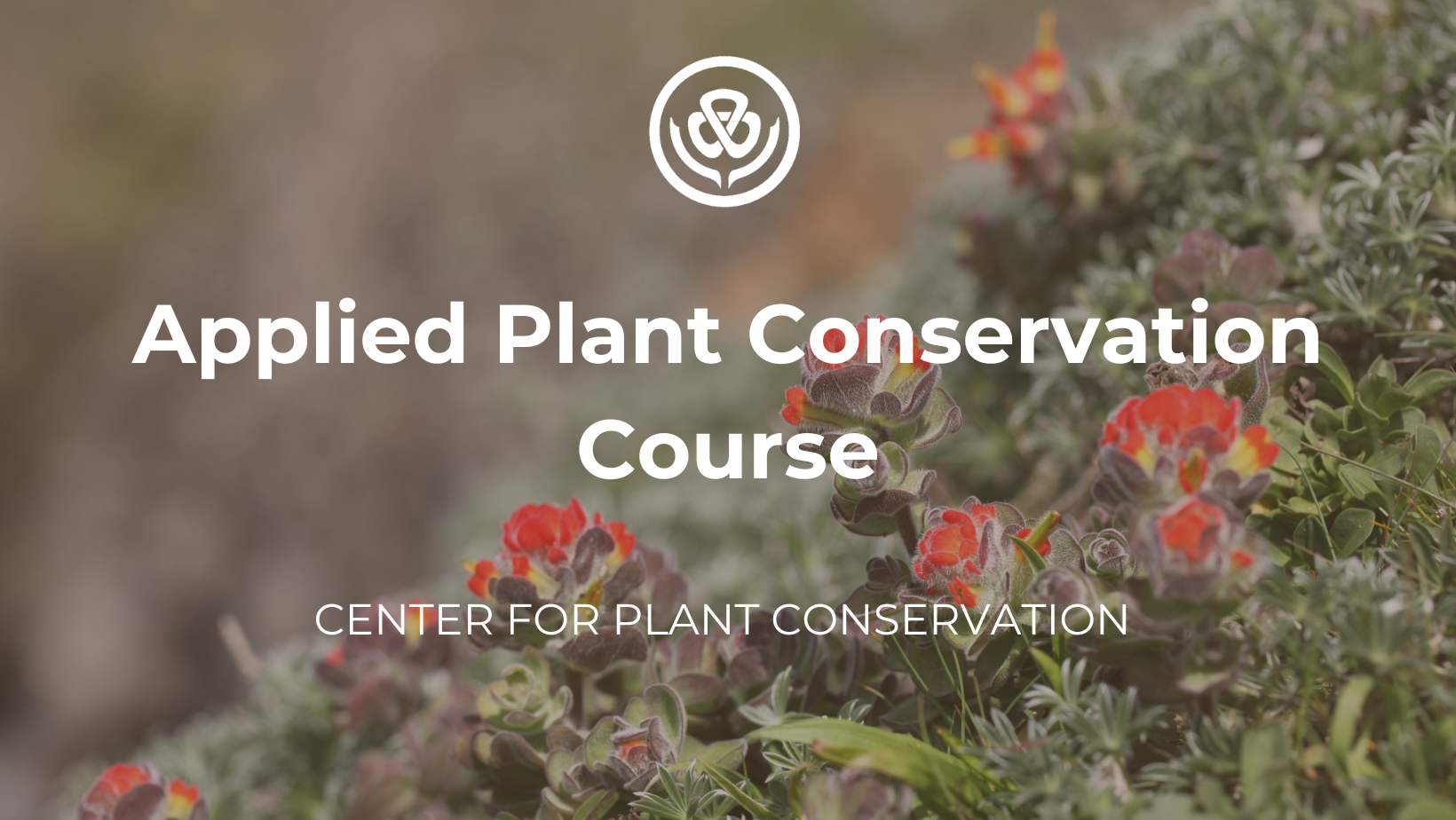 Applied Plant Conservation Course